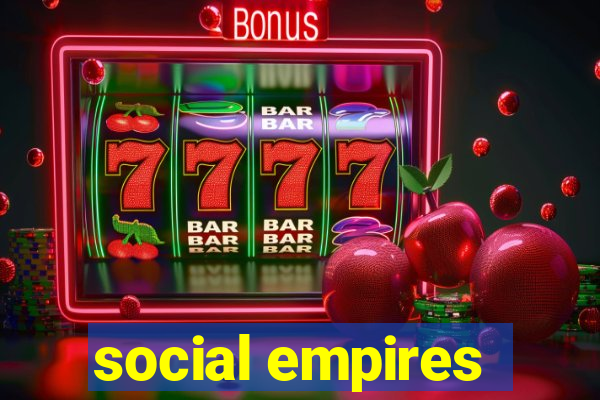 social empires